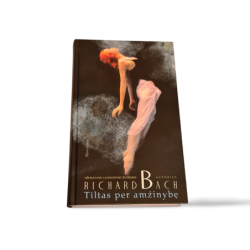 Tiltas per amžinybę – Richard Bach