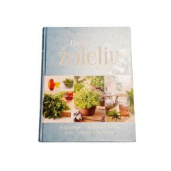 Didžioji žolelių knyga Sodininkystė, Medicina, Grožis, Buitis, Menas, Kulinarija