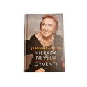 Niekada Ne Vėlu Gyventi Janinos Radvilės Įkvepianti Kelionė per Svajones, Planus ir Drąsą