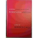 Krikščionis ateistas – Groeschel Graig