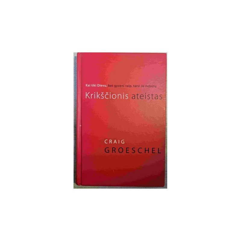 Krikščionis ateistas – Groeschel Graig