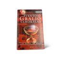 Šventojo Gralio Samokslas  Intriguojantis Istorinis Trileris autorius Lynn Sholes ir Joe Moore