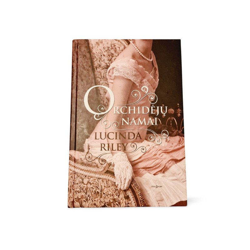 Orchidėjų Namai  Istorinis Lucinda Riley Romantas, Praeities Paslaptys ir Šeimos Istoriija