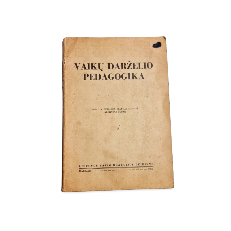 Vaikų Darželio Pedagogika A. Gučo Kūrinys Pagal A. Simoničą