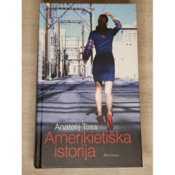 Anatolij Toss Amerikietiška istorija