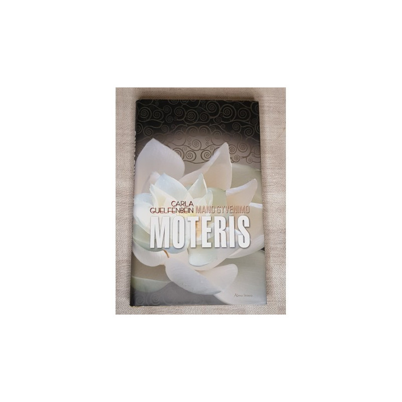 Mano gyvenimo moteris – Guelfenbein Carla