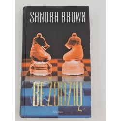 BE ŽODŽIŲ - SANDRA BROWN