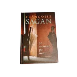 Po mėnesio, po metų  Françoise Sagan