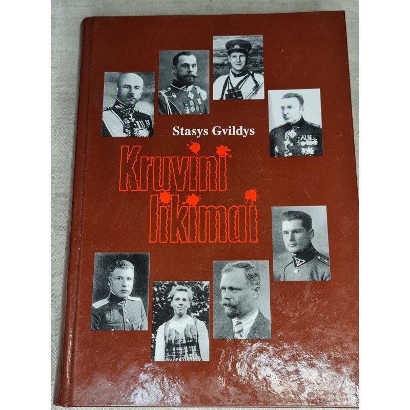 Kruvini likimai – Stasys Gvildys