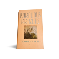 Karaliaus pražūtis  Johannes V. Jensen