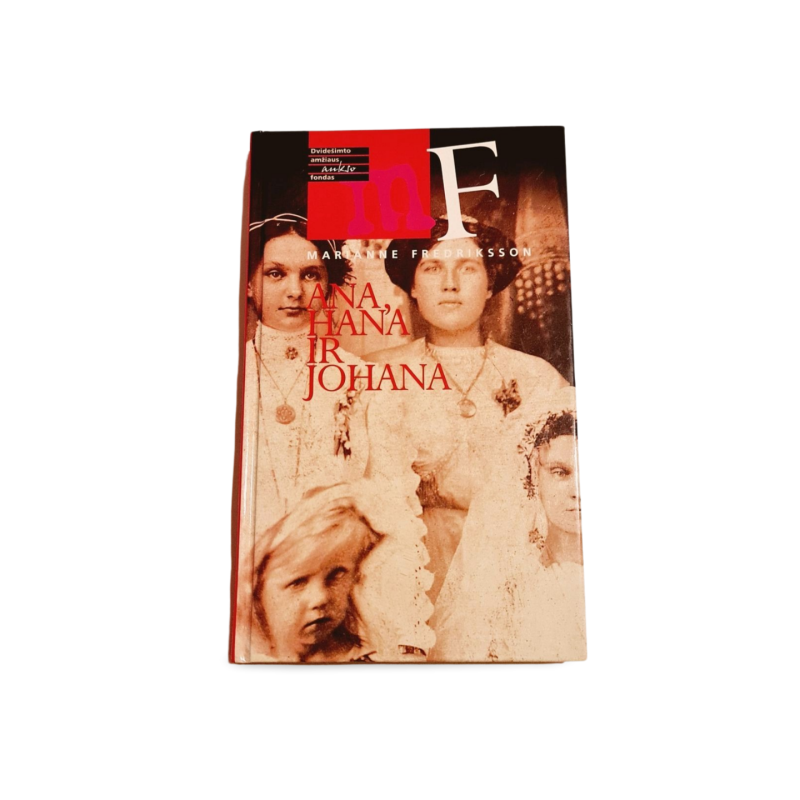 Ana, Hana ir Johana  Marianne Fredriksson