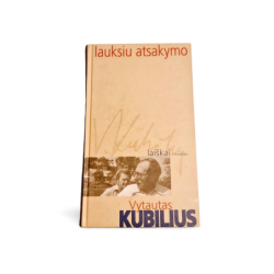 Lauksiu atsakymo  Vytautas Kubilius