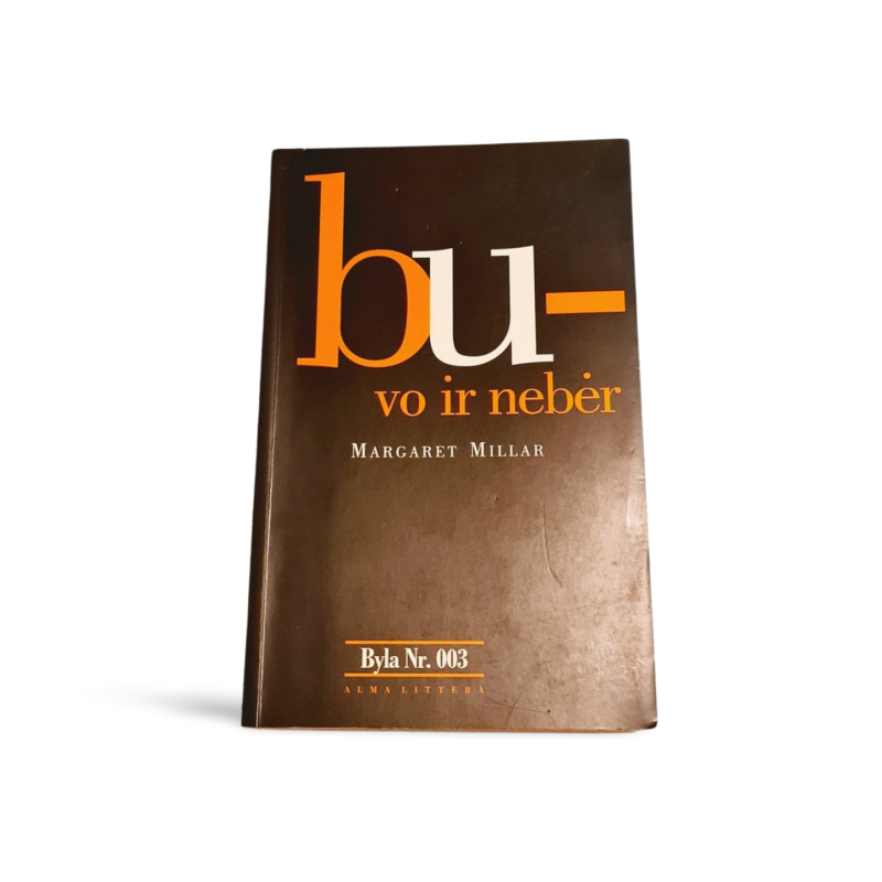 Buvo ir nebėr  Margaret Millar