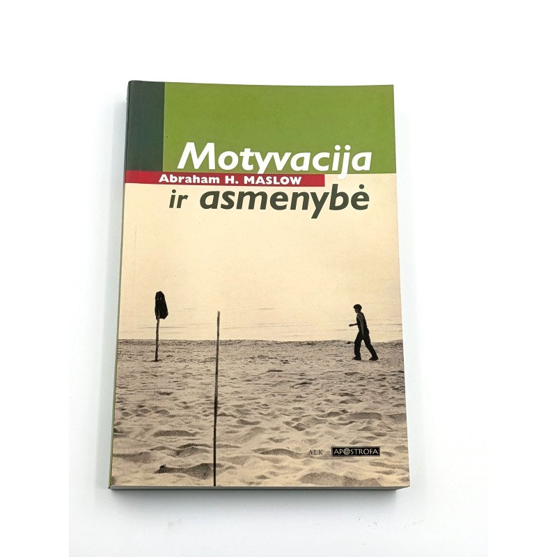 Motyvacija ir asmenybė – Abraham H. Maslow