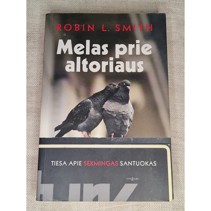 Melas prie altoriaus – Robin Smith