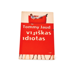 Visiškas idiotas  Tommy Jaud