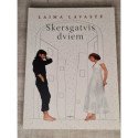 Skersgatvis dviem – Lavaste Laima