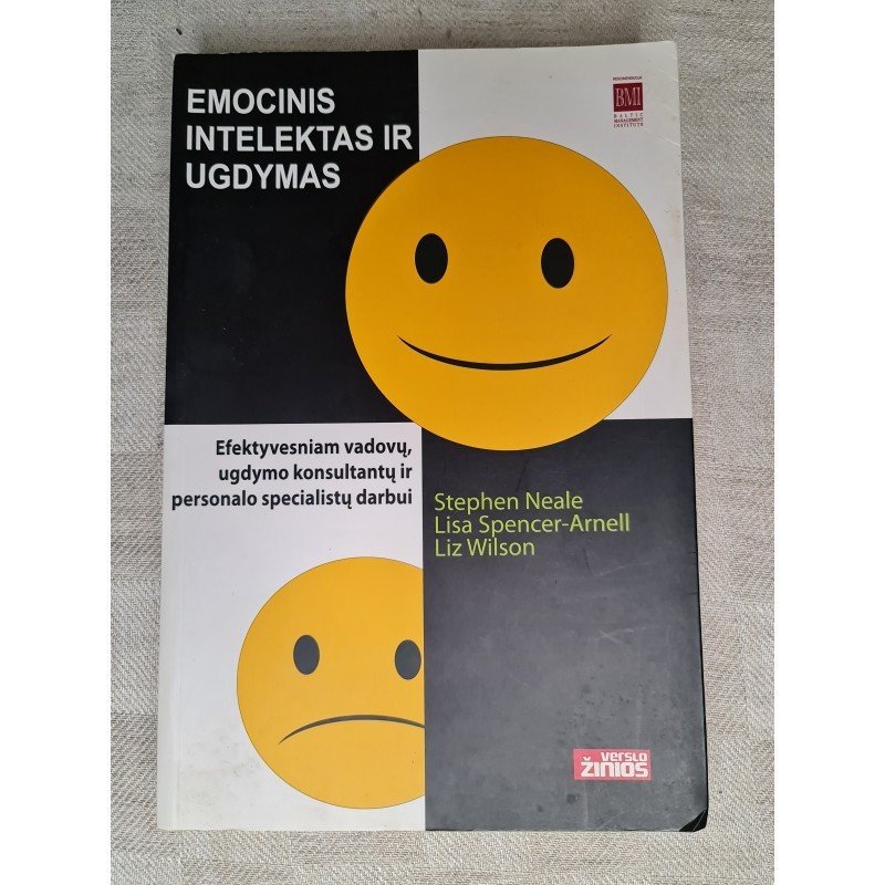 Emocinis intelektas ir ugdymas – Stephen, Lisa, Liz Neale, Spencer Arnell, Wilson