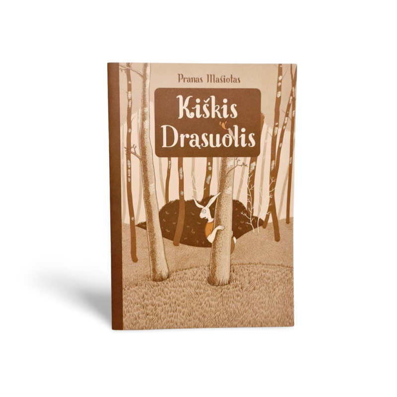 Kiškis drąsuolis  Pranas Mašiotas