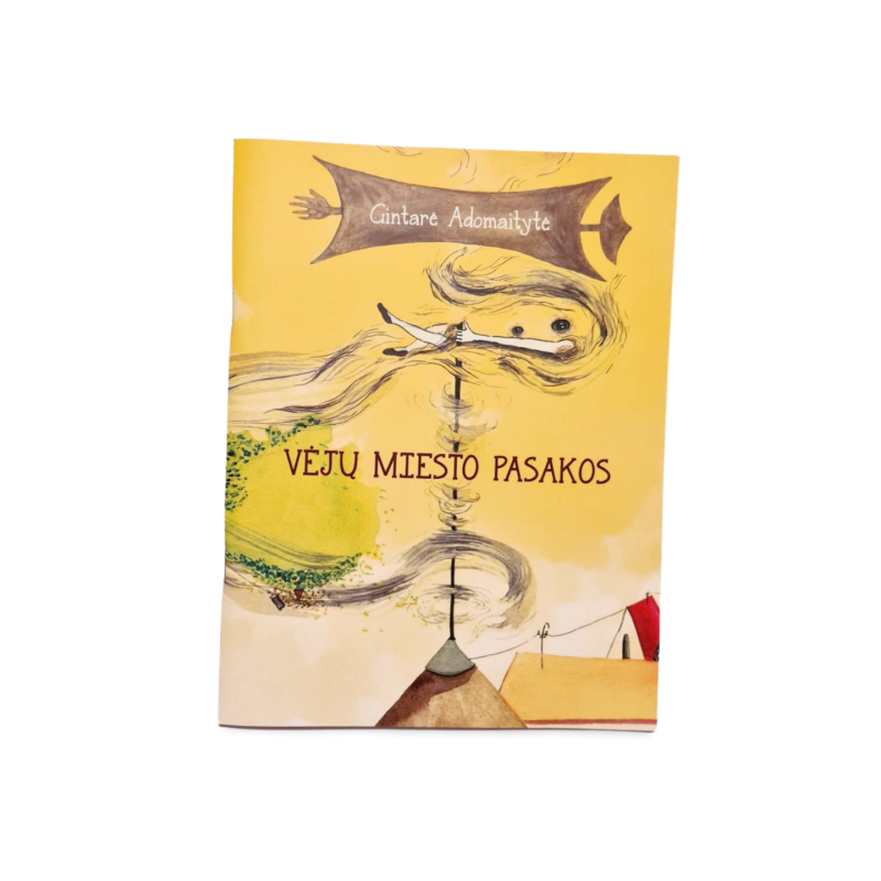 Vėjų miesto pasakos  Gintarė Adomaitytė